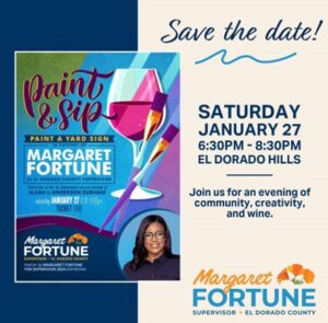 Margaret Fortune Fundraiser Event Post - El Dorado County Supervisor